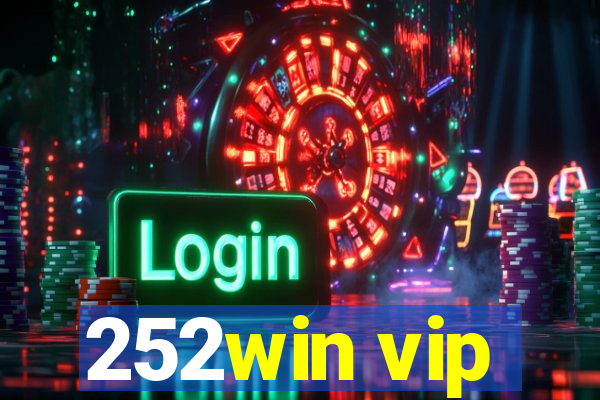 252win vip
